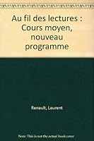 Au fil des lectures cm eleve premier livre 013197 2091349720 Book Cover