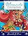 Mermaids Coloring Book: A Fantasy Coloring Adventure for Adults (Fantasy Coloring by Samantha) by Samantha J Lewis