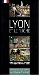 Lyon et le Rhône