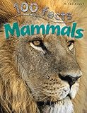 100 Facts Mammals