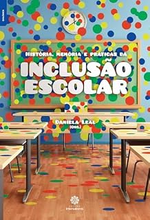 Livro História, memória e práticas da inclusão escolar