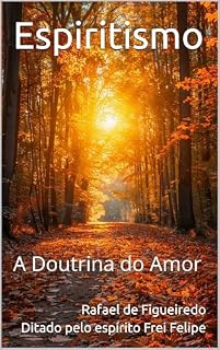 Livro Espiritismo: A Doutrina do Amor