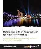 Optimizing Citrix®XenDesktop®for High Performance