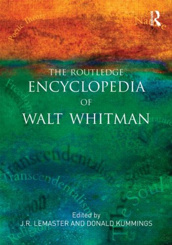 The Routledge Encyclopedia of Walt Whitman by