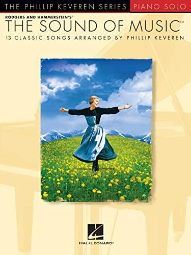 The Sound of Music: The Complete Book and Lyrics of the Broadway