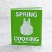 Spring Cooking with Blue Apron: A Collection of Simple, Seasonal Recipes, vol. 1 0990510131 Book Cover