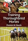 Training Thoroughbred Horses