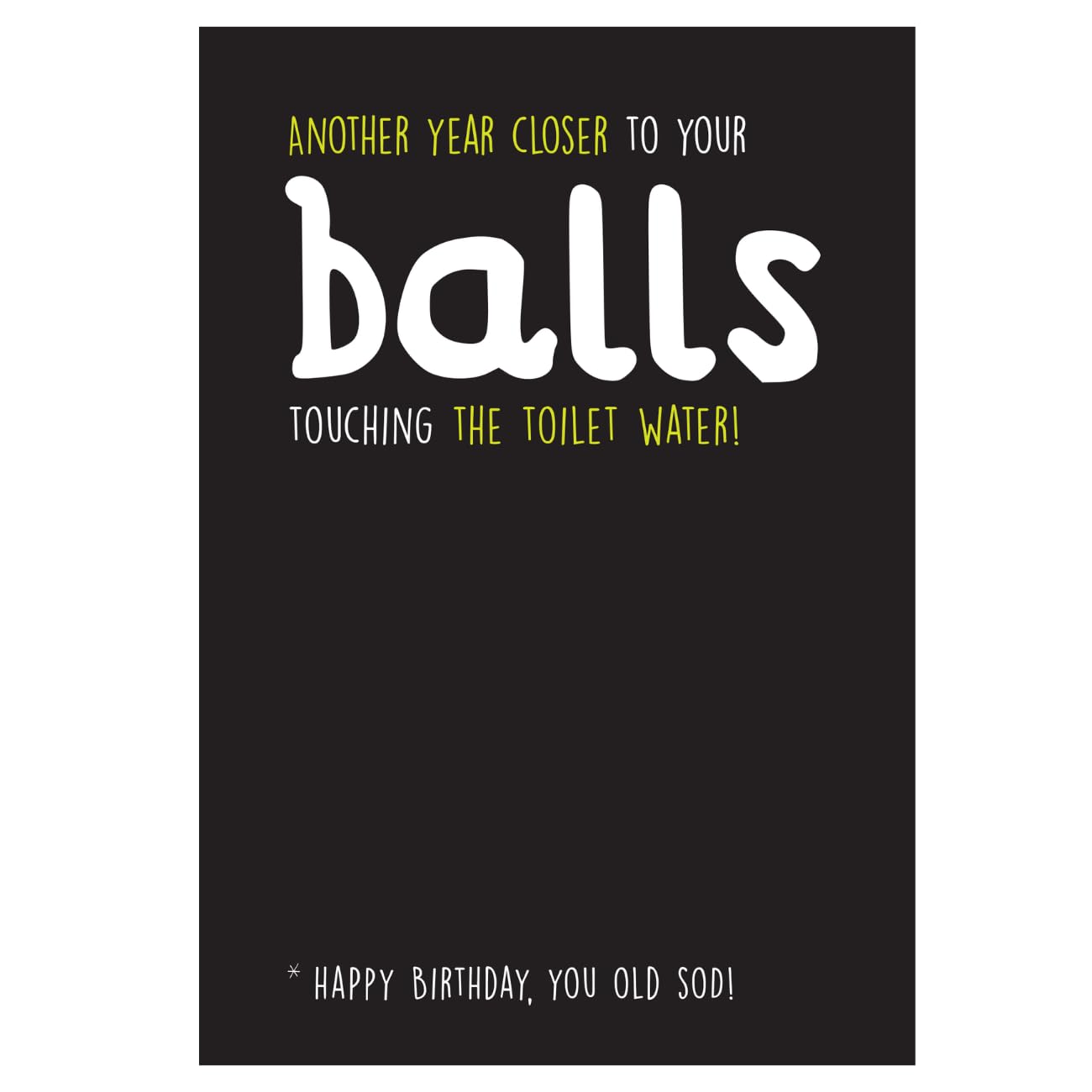 Seriously Just Kidding, Birthday Card for Him, Male Birthday Card, Funny Birthday Card for Him