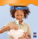 Image de El ahorro / Saving Money (El Dinero Y Los Bancos / Money and Banks) (Spanish Edition)