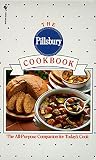 The Pillsbury Cookbook: The All-Purpose Companion for Today's Cook by 