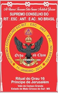 Livro RITUAL DO GRAU 16 PRÍNCIPE DE JERUSALEM