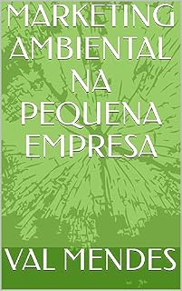 Livro MARKETING AMBIENTAL NA PEQUENA EMPRESA