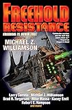 Freehold: Resistance (Freehold Series Book 9) by Michael Z. Williamson