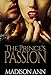 The Prince's Passion (Royals of Dubai Series #5)
