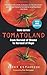 Tomatoland, Third Edition: From Harvest of Shame to Harvest of Hope by Barry Estabrook