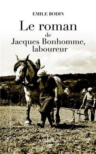 Le  roman de Jacques Bonhomme