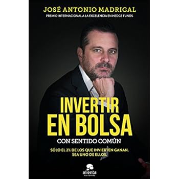 Invertir en bolsa con sentido común (COLECCION ALIENTA) Invertir en bolsa con sentido común (COLECCION ALIENTA)