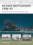 US Fast Battleships 1936-47: The North Carolina and South Dakota classes (New Vanguard) by 