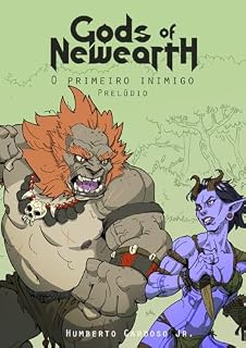 Livro Gods of Newearth - O Primeiro Inimigo, Prelúdio