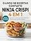 Livro O LIVRO DE RECEITAS COMPLETO NINJA CRISPI 4 EM 1 : Mais de 100 refeições sem estresse para fazer na Air Fryer, assar, Max Crisp e Recrisp para famílias ocupadas
