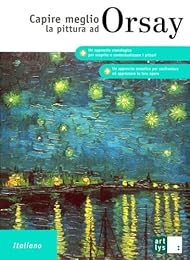 Capire meglio la pittura ad Orsay