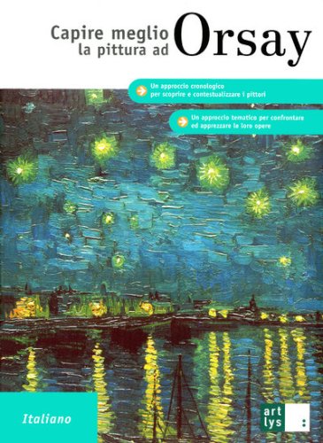 Capire meglio la pittura ad Orsay