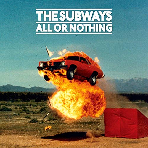 Album Art for All Or Nothing by The Subways