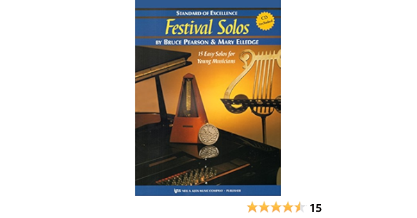 Amazon Com W37tp Standard Of Excellence Festival Solos Book Cd Book 2 Trumpet 9780849757341 Bruce Pearson And Mary Elledge Books