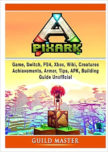 Pixark Game Switch Ps4 Xbox Wiki Creatures Achievements Armor Tips Apk Building Guide Unofficial Master Guild Amazon Com Books