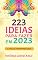 Livro 223 IDEIAS PARA FAZER EM 2023