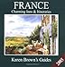 Karen Brown's France 2005: Charming Inns & Itineraries (Karen Brown's France Charming Inns & Itineraries) by