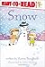 Snow: Ready-to-Read Level 1 (Weather Ready-to-Reads)