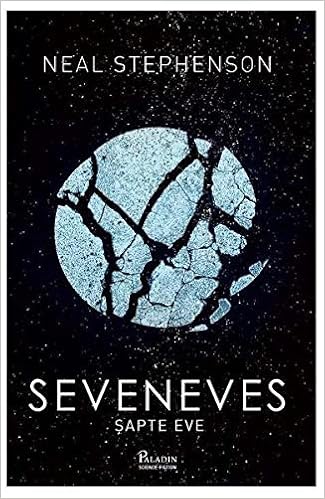 Seveneves Sapte Eve Romanian Edition Neal Stephenson 9786068673912 Amazon Com Books