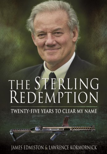 The Sterling Redemption: Twenty Five Years To Clear My Name by James Edmiston