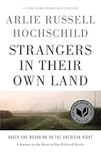 Strangers in Their Own Land: Anger and Mourning on the American Right