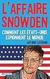 L'affaire Snowden (CAHIERS LIBRES) (French Edition) by 