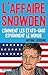 L'affaire Snowden (CAHIERS LIBRES) (French Edition) by 