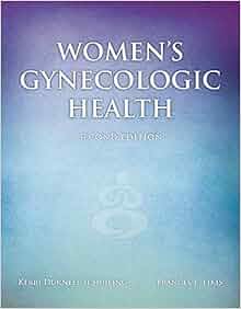 Women S Gynecologic Health 2nd Edition 9780763756376