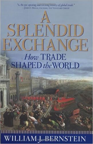 How Trade Shaped the World - William J. Bernstein