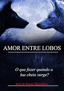 Livro Amor entre lobos