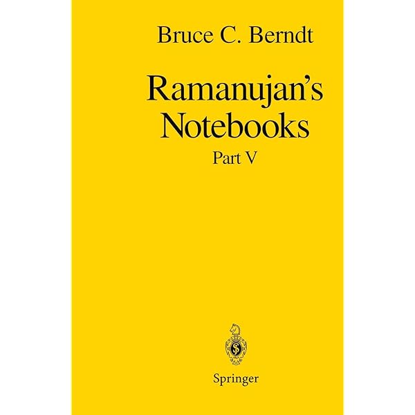 The lost notebook Ramanujan ラマヌジャン Ramanujan's Notebooks: Part II: Berndt, Bruce C