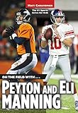 On the Field with...Peyton and Eli Manning (Matt Christopher Sports Biographies)