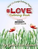 #Love #Coloring Book: #Love is Coloring Book #1 in the Adult Coloring Book Series Celebrating Love a by 