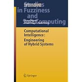 Computational Intelligence: Engineering of Hybrid Systems (Studies in Fuzziness and Soft Computing, 174)