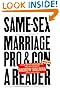 Same-Sex Marriage: Pro and Con: A Reader