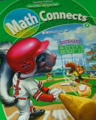 MATH CONNECTS Grade 4 Teacher Edition Volume 2 0021057451 Book Cover