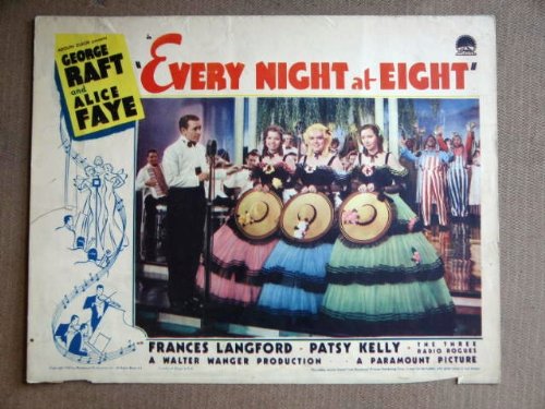 ED16 Every Night At 8 GEORGE RAFT/ALICE FAYE Lobby Card. This is an original lobby card; not a dvd or video. Lobby cards were used to advertise film playing at theater and they measure 11 by 14 inches.