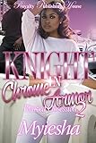 Knight in Chrome Armor 2: Blaized Obsession