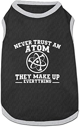 Mushanxiang Never Trust An Atom They Make Up Everything Summer Sleeveless Cozy Dog Vest Cat Clothes