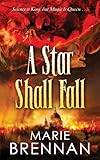 Front cover for the book A Star Shall Fall by Marie Brennan